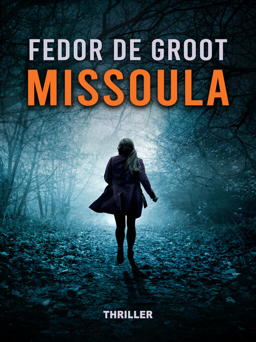 Title details for Missoula by Fedor de Groot - Available